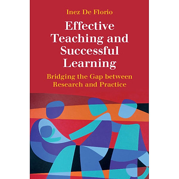 Effective Teaching and Successful Learning, Inez De Florio-Hansen