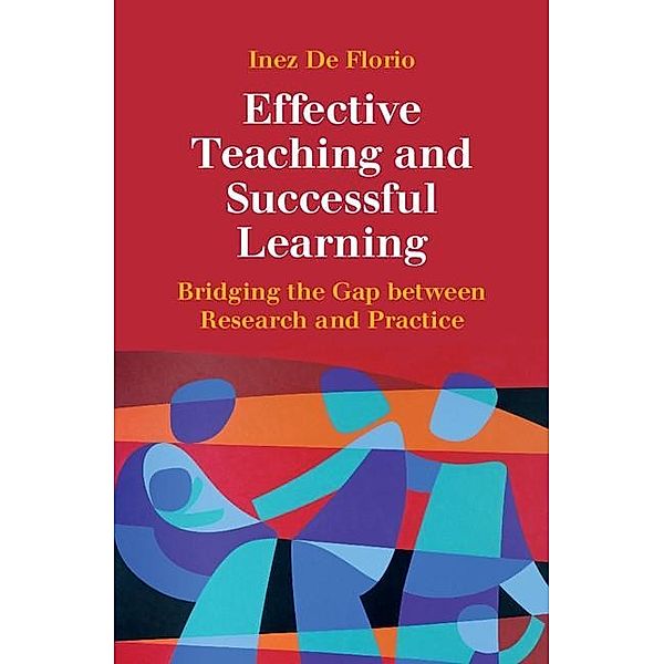 Effective Teaching and Successful Learning, Inez De Florio