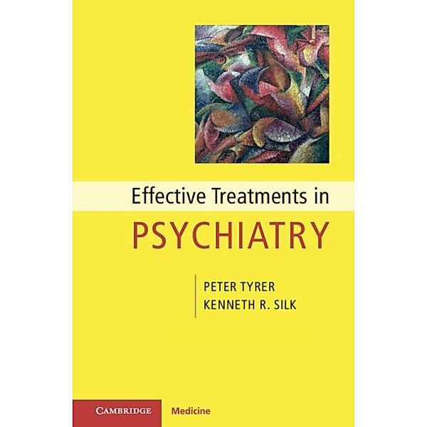 Effective Treatments in Psychiatry, Peter Tyrer