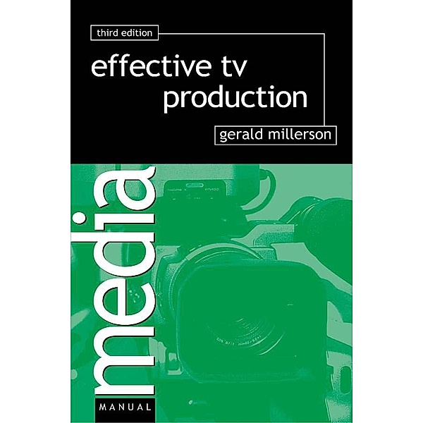 Effective TV Production, Gerald Millerson