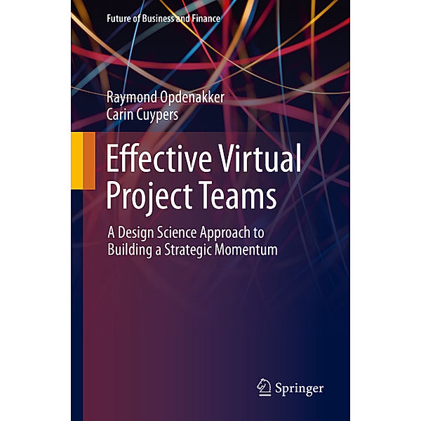 Effective Virtual Project Teams, Raymond Opdenakker, Carin Cuypers