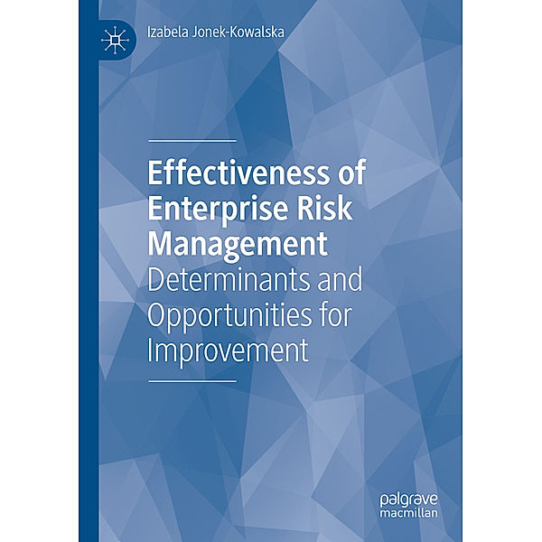 Effectiveness of Enterprise Risk Management, Izabela Jonek-Kowalska