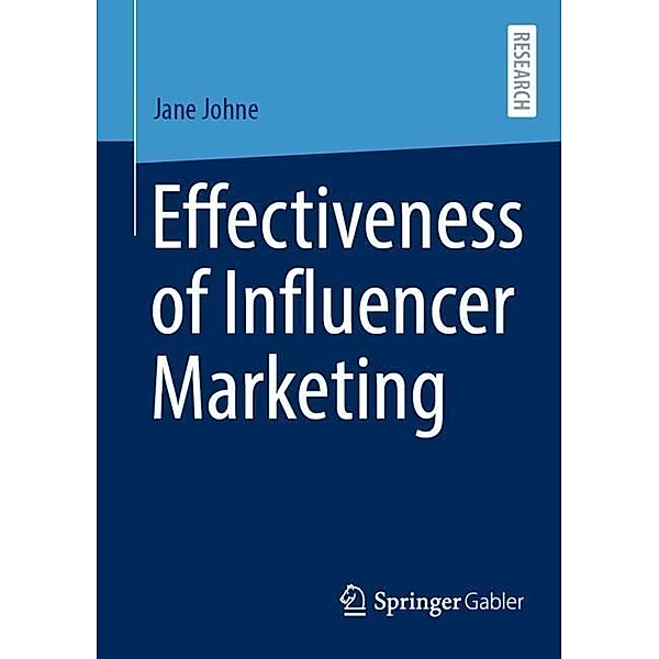 Effectiveness of Influencer Marketing, Jane Johne