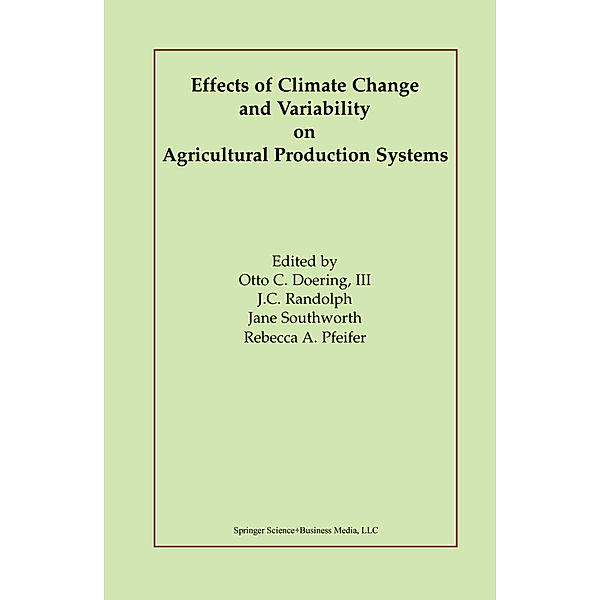 Effects of Climate Change and Variability on Agricultural Production Systems