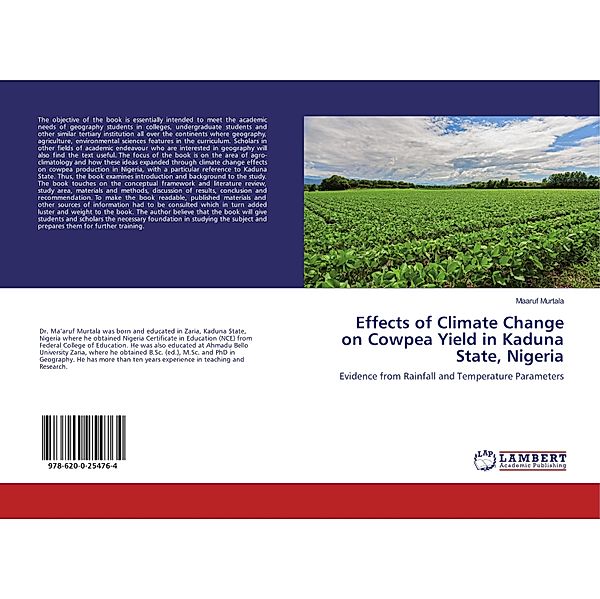 Effects of Climate Change on Cowpea Yield in Kaduna State, Nigeria, Maaruf Murtala