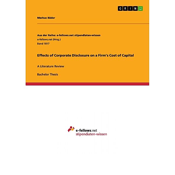 Effects of Corporate Disclosure on a Firm's Cost of Capital, Markus Bäder