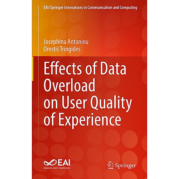 Effects of Data Overload on User Quality of Experience, Josephina Antoniou, Orestis Tringides