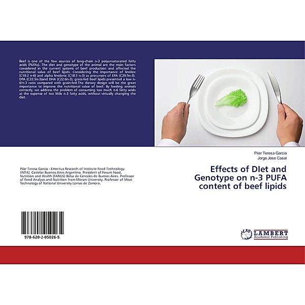 Effects of DIet and Genotype on n-3 PUFA content of beef lipids, Pilar Teresa Garcia, Jorge Jose Casal