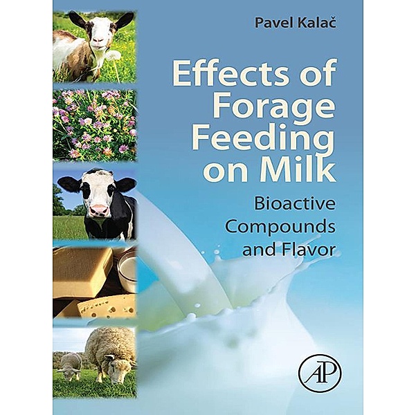Effects of Forage Feeding on Milk, Pavel Kalac