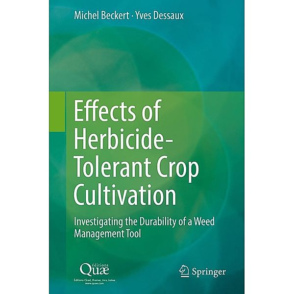 Effects of Herbicide-Tolerant Crop Cultivation, Michel Beckert, Yves Dessaux