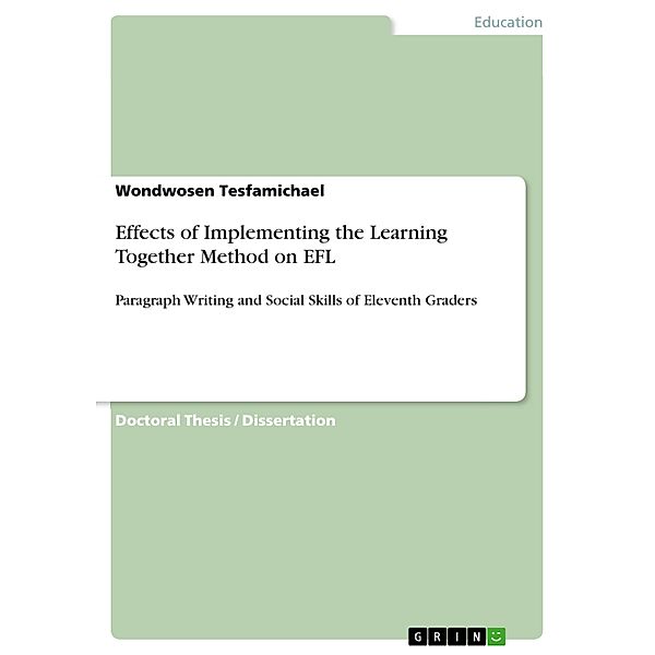 Effects of Implementing the Learning Together Method on EFL, Wondwosen Tesfamichael