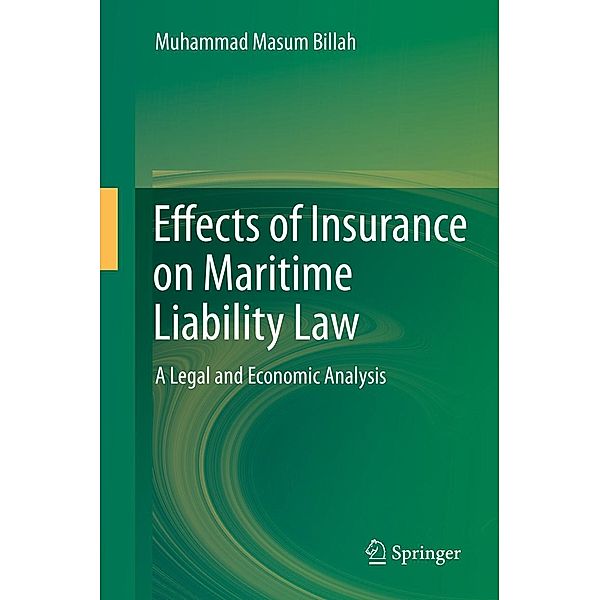 Effects of Insurance on Maritime Liability Law, Muhammad Masum Billah