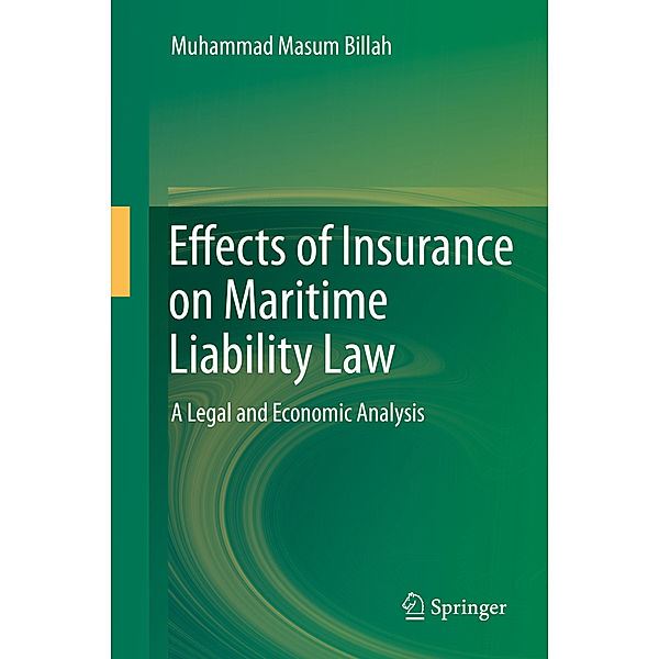 Effects of Insurance on Maritime Liability Law, Muhammad Masum Billah