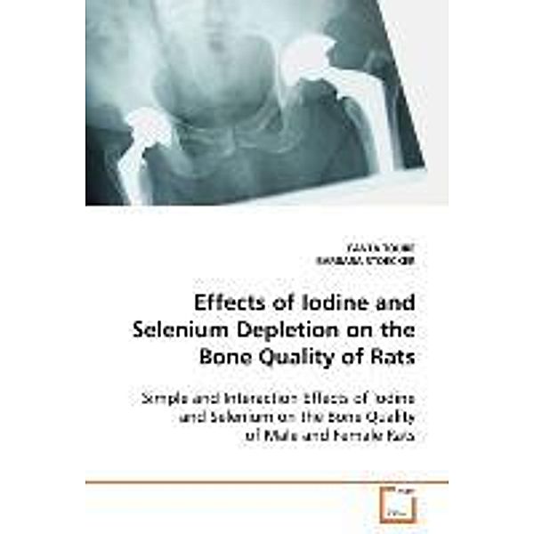 Effects of Iodine and Selenium Depletion on the Bone Quality of Rats, Fanta Toure