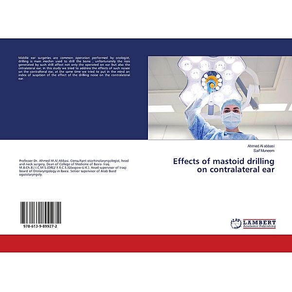 Effects of mastoid drilling on contralateral ear, Ahmed Al abbasi, Saif Muneem