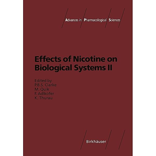 Effects of Nicotine on Biological Systems II / Advances in Pharmacological Sciences