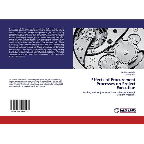 Effects of Procurement Processes on Project Execution, Masithembe Kafile, Stanley Fore