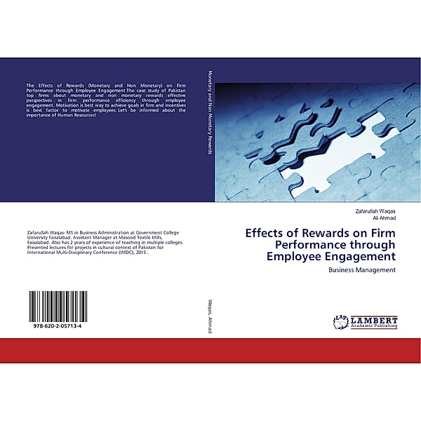 Effects of Rewards on Firm Performance through Employee Engagement, Zafarullah Waqas, Ali Ahmad