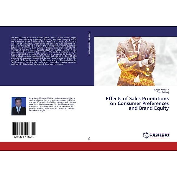 Effects of Sales Promotions on Consumer Preferences and Brand Equity, Suresh Kumar v, Sasi Rekha j