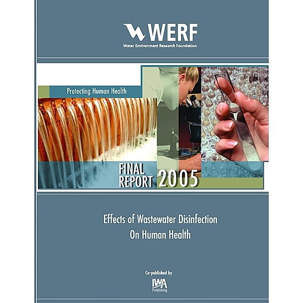 Effects of Wastewater Disinfection on Human Health, Ernest R. Blatchley Iii
