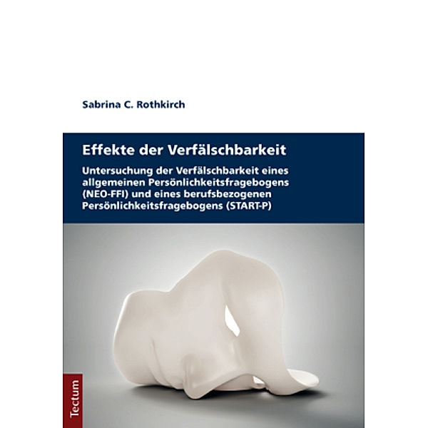 Effekte der Verfälschbarkeit, Sabrina C. Rothkirch