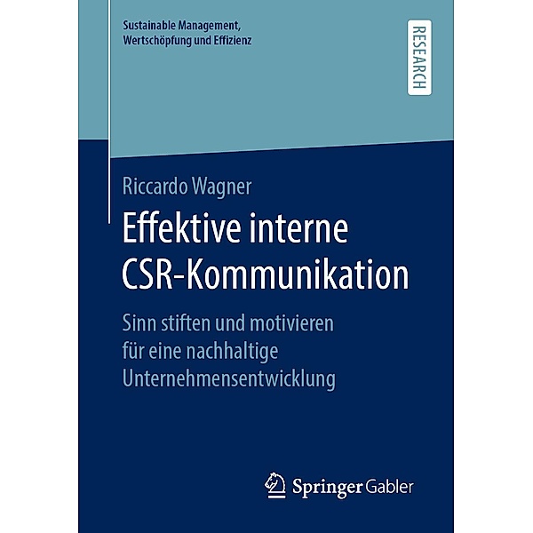 Effektive interne CSR-Kommunikation / Sustainable Management, Wertschöpfung und Effizienz, Riccardo Wagner