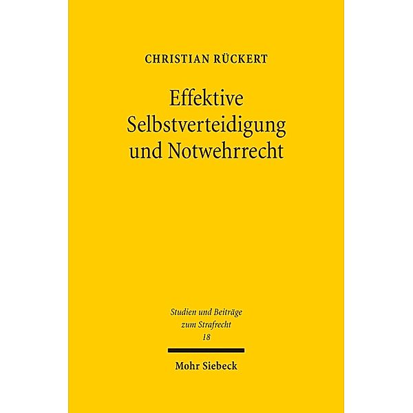 Effektive Selbstverteidigung und Notwehrrecht, Christian Rückert