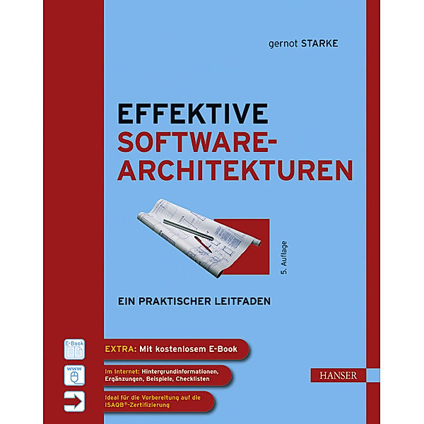 Effektive Softwarearchitekturen, Gernot Starke