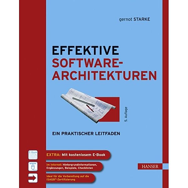 Effektive Softwarearchitekturen, Gernot Starke