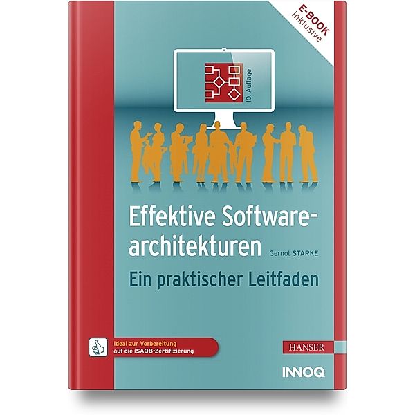 Effektive Softwarearchitekturen, Gernot Starke