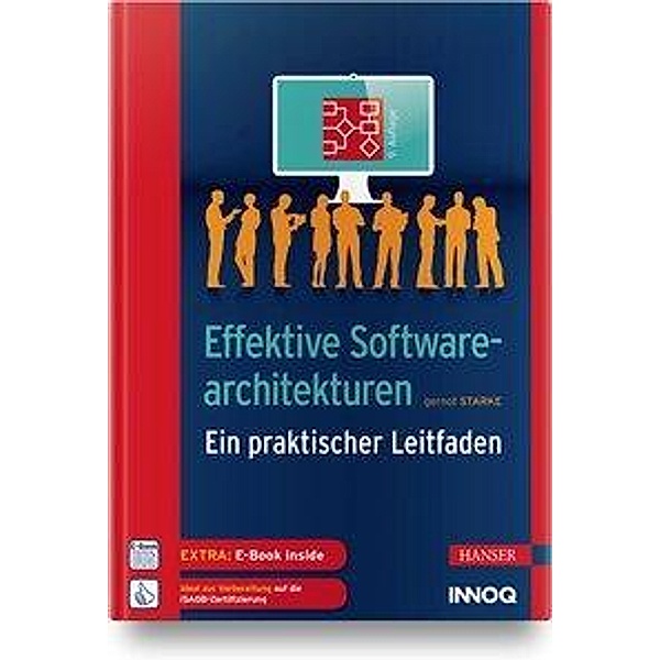 Effektive Softwarearchitekturen, m. 1 Buch, m. 1 E-Book, Gernot Starke