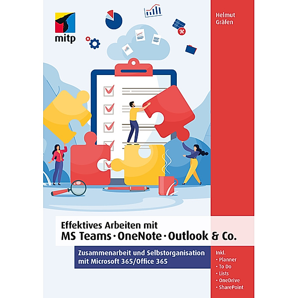 Effektives Arbeiten mit MS Teams, OneNote, Outlook & Co., Helmut Gräfen