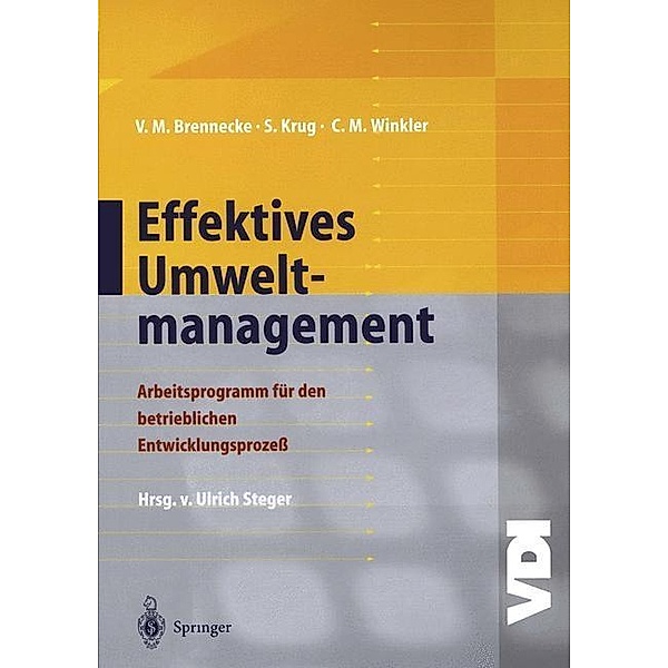 Effektives Umweltmanagement / VDI-Buch, Volker M. Brennecke, Sebastian Krug, Claudia M. Winkler