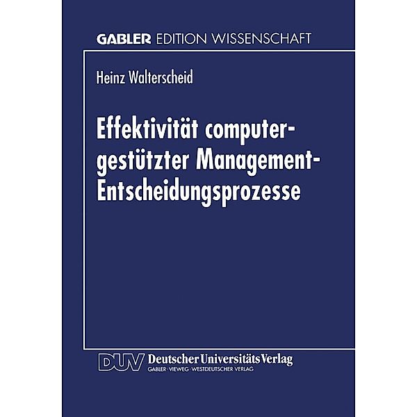 Effektivität computergestützter Management-Entscheidungsprozesse