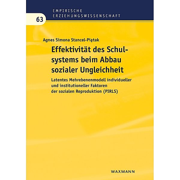 Effektivität des Schulsystems beim Abbau sozialer Ungleichheit, Agnes Simona Stancel-Piatak