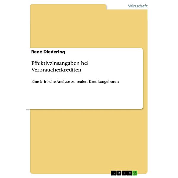 Effektivzinsangaben bei Verbraucherkrediten, René Diedering