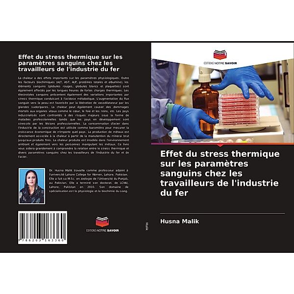 Effet du stress thermique sur les paramètres sanguins chez les travailleurs de l'industrie du fer, Husna Malik