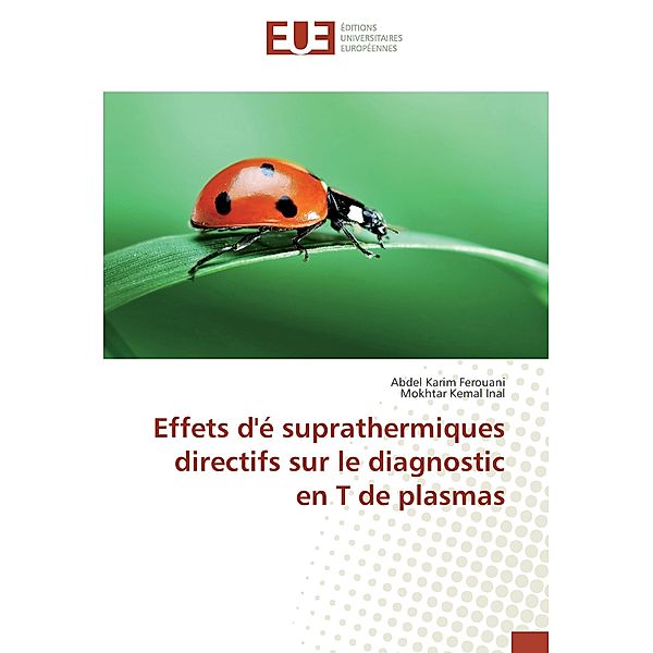 Effets d'é suprathermiques directifs sur le diagnostic en T de plasmas, Abdel Karim Ferouani, Mokhtar Kemal Inal