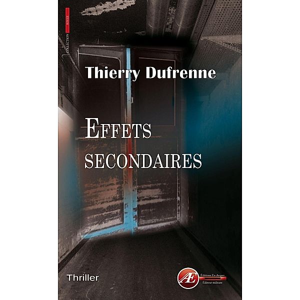 Effets secondaires, Thierry Dufrenne