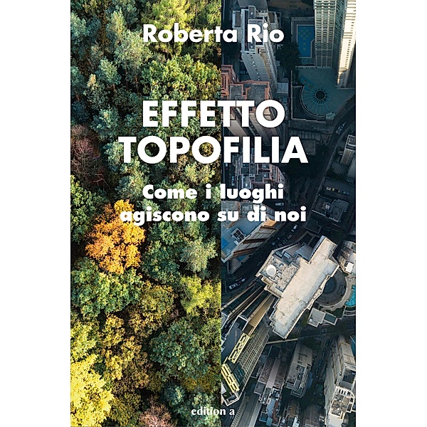 Effetto Topofilia, Roberta Rio