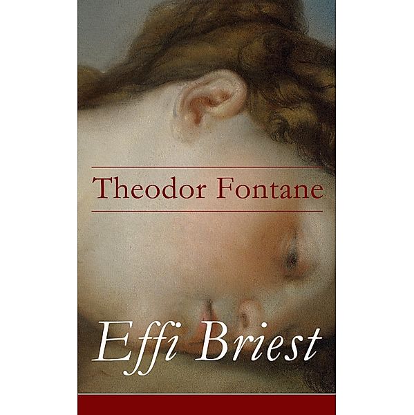 Effi Briest, Theodor Fontane