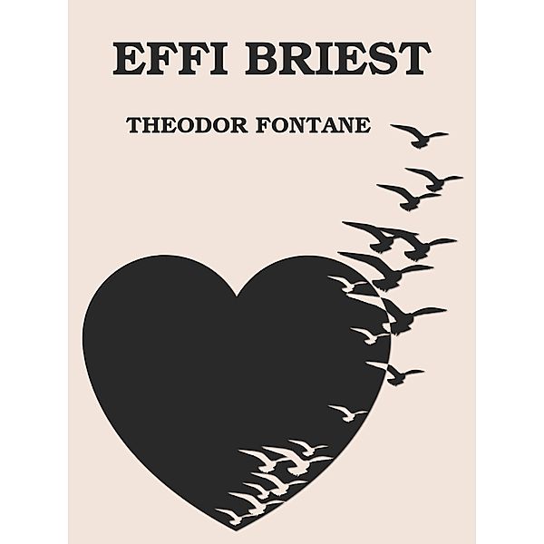 Effi Briest, Theodor Fontane