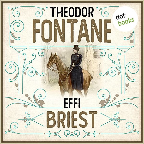 Effi Briest, Theodor Fontane