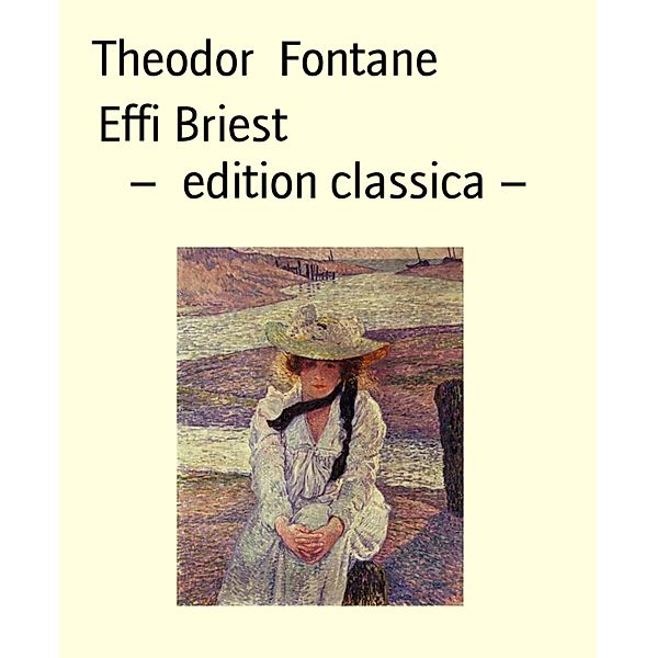 Effi Briest                         -  edition classica -, Theodor Fontane