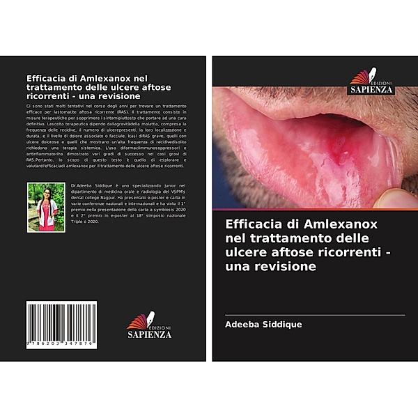 Efficacia di Amlexanox nel trattamento delle ulcere aftose ricorrenti - una revisione, Adeeba siddique