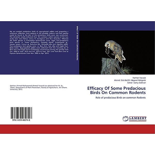 Efficacy Of Some Predacious Birds On Common Rodents, Norhan Yacoub, Ahmed Eid Abd El- Megeed Mahgoob, Sohail Samy Soliman