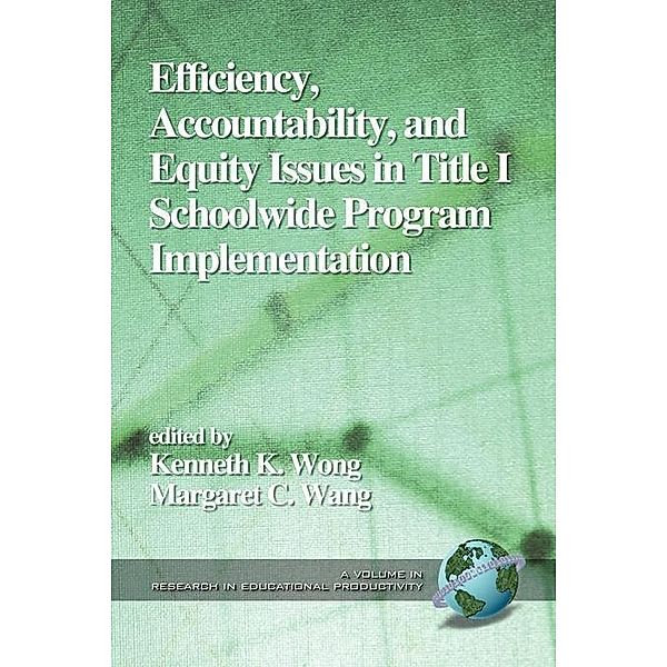 Efficiency, Accountability, and Equity / Research in Educational Productivity