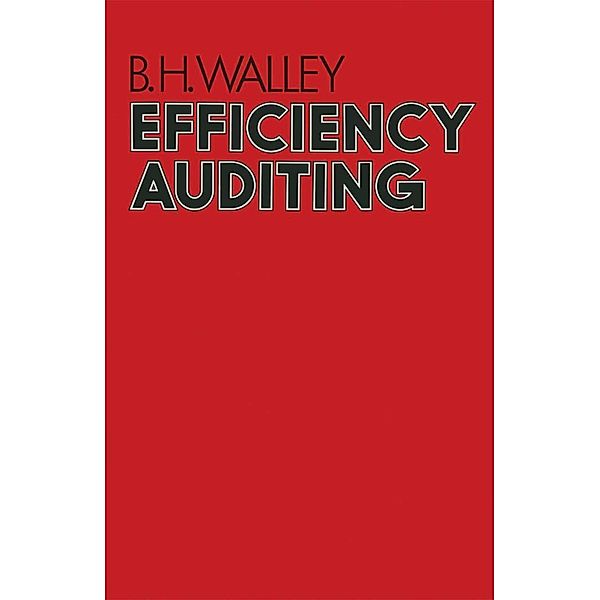 Efficiency Auditing, B. H. Walley