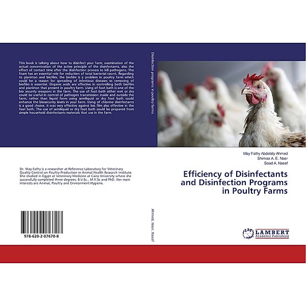 Efficiency of Disinfectants and Disinfection Programs in Poultry Farms, May Fathy Abdelaty Ahmed, Shimaa A. E. Nasr, Soad A. Nasef