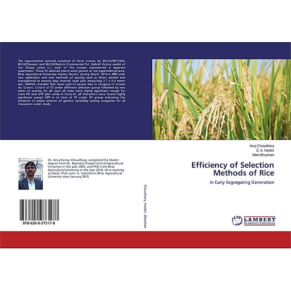 Efficiency of Selection Methods of Rice, Anuj Choudhary, Z. A. Haider, Mani Bhushan